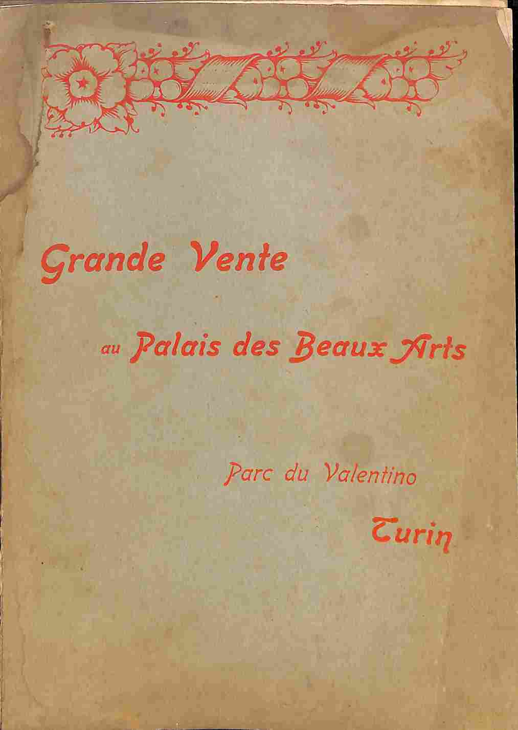 Catalogue d'une tres grande vente qui aura lieu a Turin du 5 au 12 Juin 1899 composee de tout le mobilier d'un Palais princier